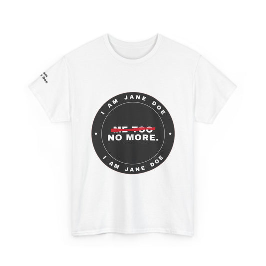 Me Too. No More. Seal Unisex Heavy Cotton Tee