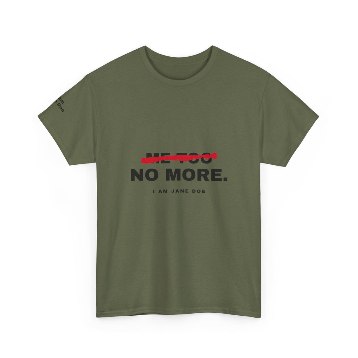 Me Too. No More. Unisex Heavy Cotton Tee