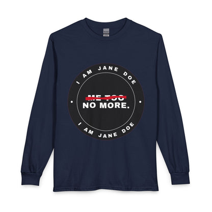 Me Too. No More. Seal Unisex Long Sleeve T-Shirt