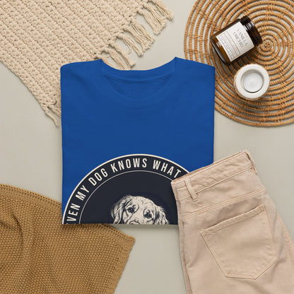 Even My Dog Knows What No Means Golden Unisex Heavy Cotton Tee