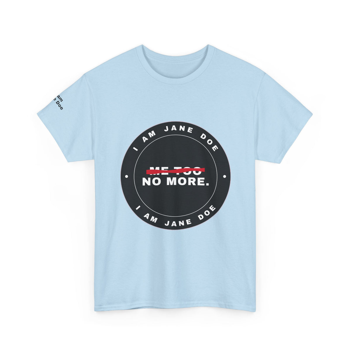 Me Too. No More. Seal Unisex Heavy Cotton Tee