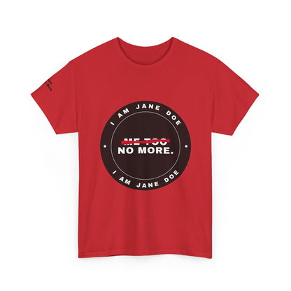 Me Too. No More. Seal Unisex Heavy Cotton Tee