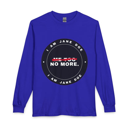 Me Too. No More. Seal Unisex Long Sleeve T-Shirt
